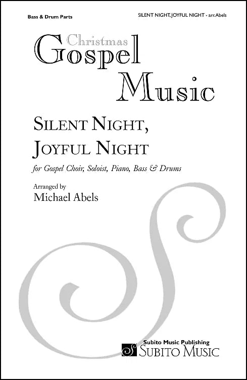 Abels: Silent Night, Joyful Night (arr. for Gospel soloist, SAT choir & orchestra)