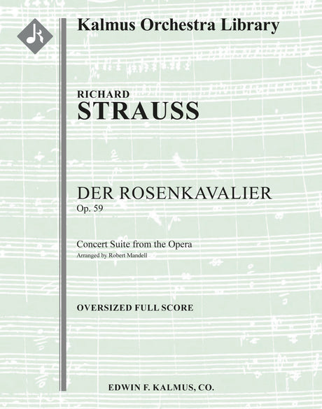 Strauss: Suite from Der Rosenkavalier, Op. 59