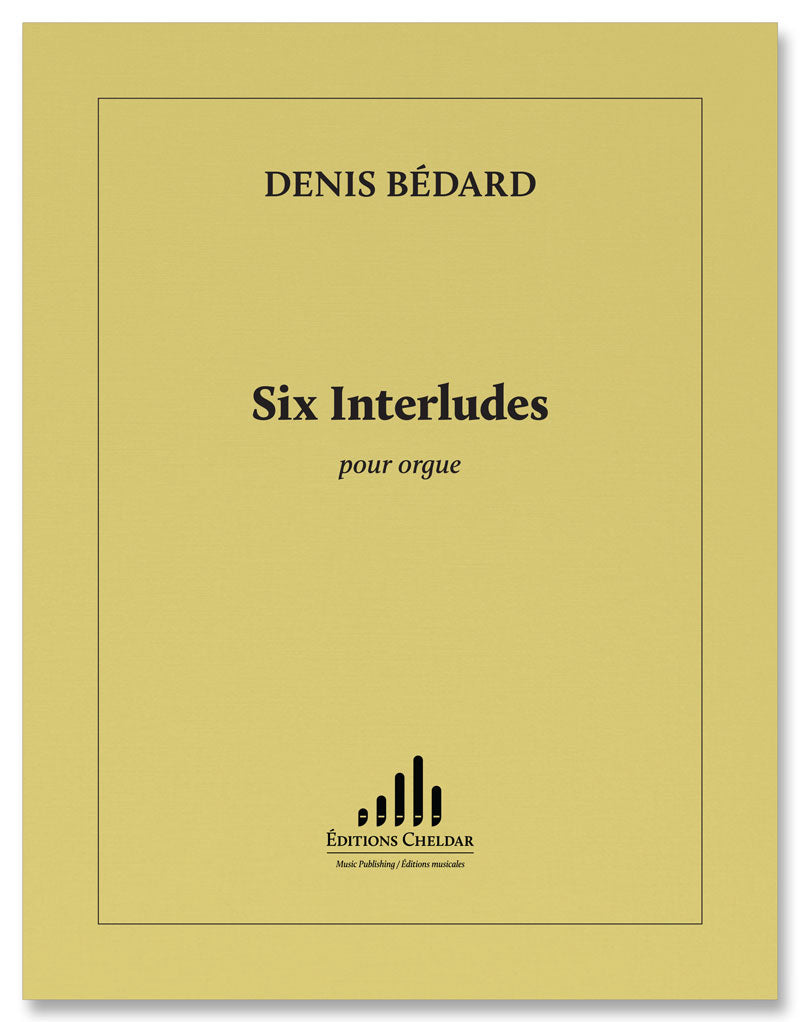 Bédard: 6 Interludes