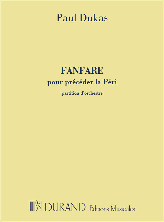 Dukas: Fanfare pour préceder la Péri