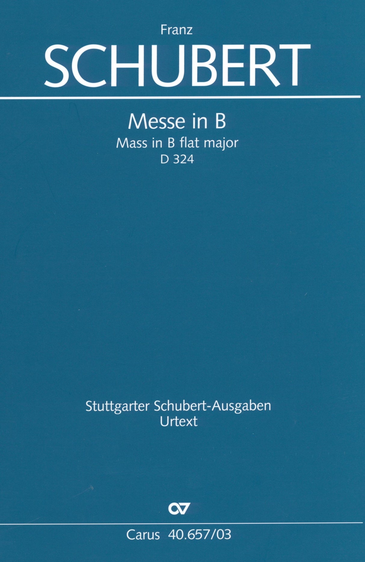 Schubert: Mass in B-flat Major, D 324