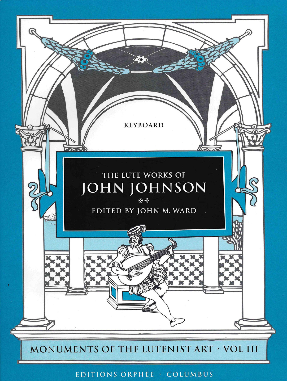 The Lute Works of John Johnson