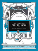 The Lute Works of John Johnson