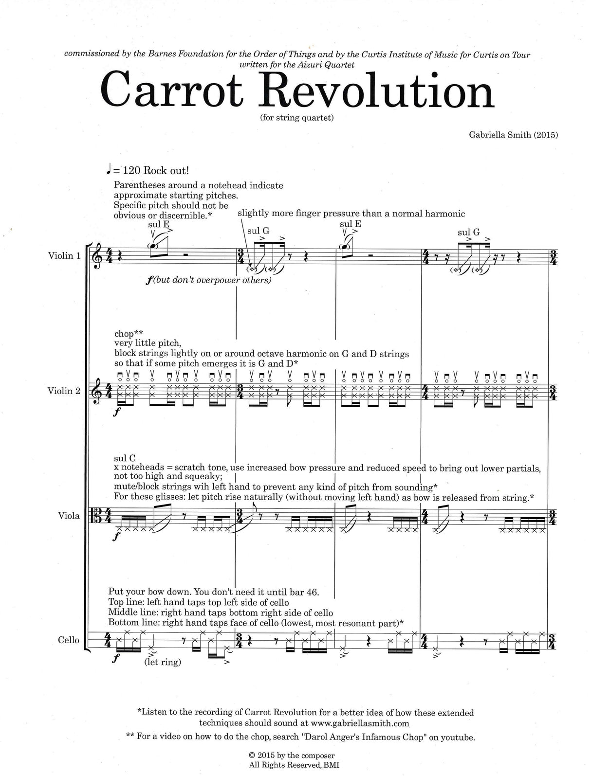 G. Smith: Carrot Revolution : For String Quartet (2015).