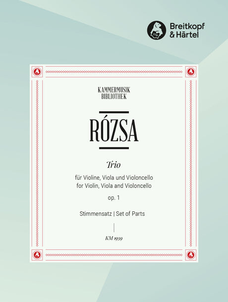 Rózsa: String Trio, Op. 1