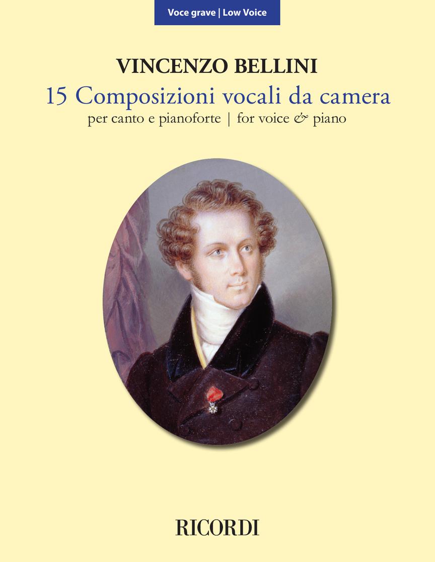 Bellini: 15 Composizioni Vocali da Camera