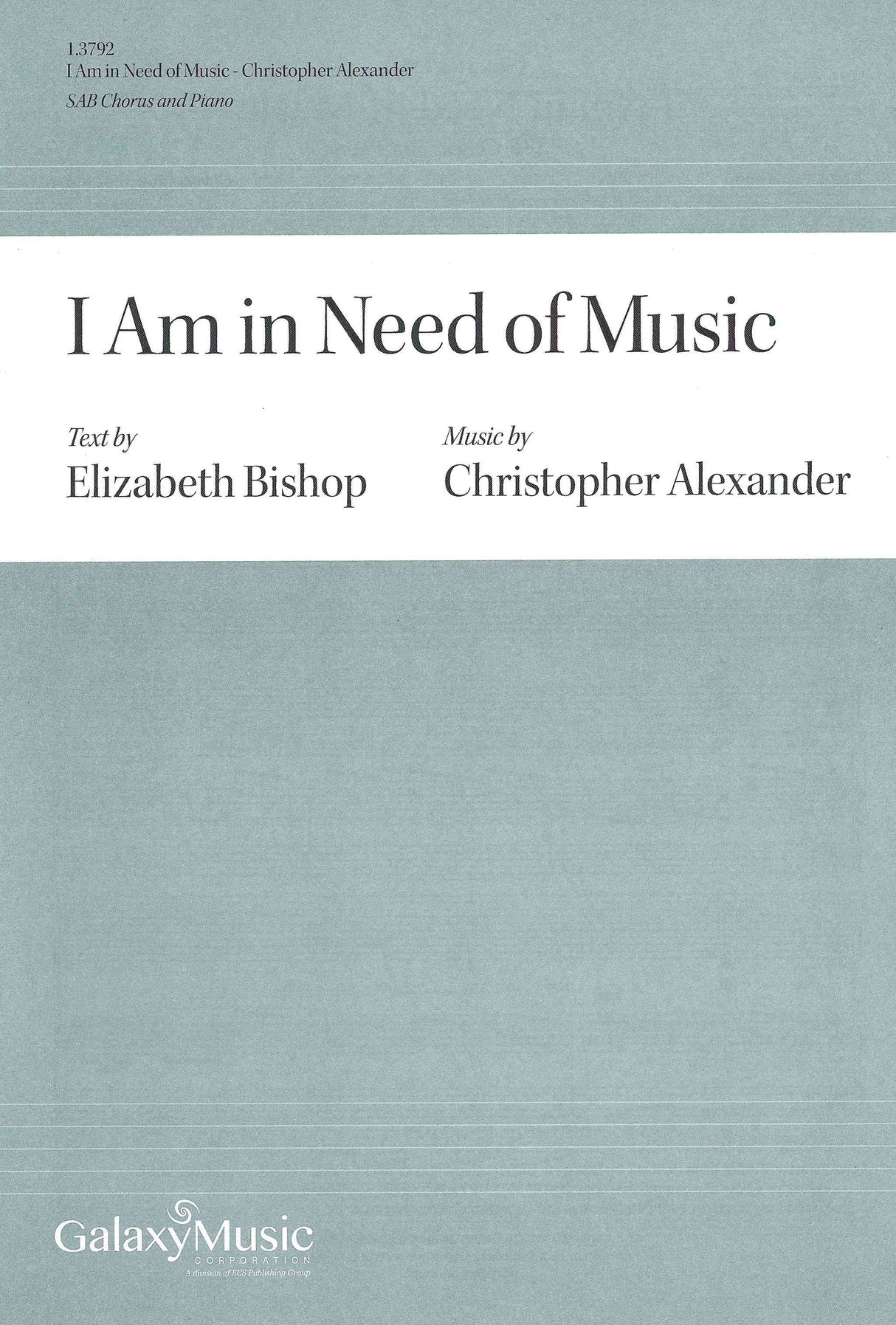 Alexander: I Am in Need of Music