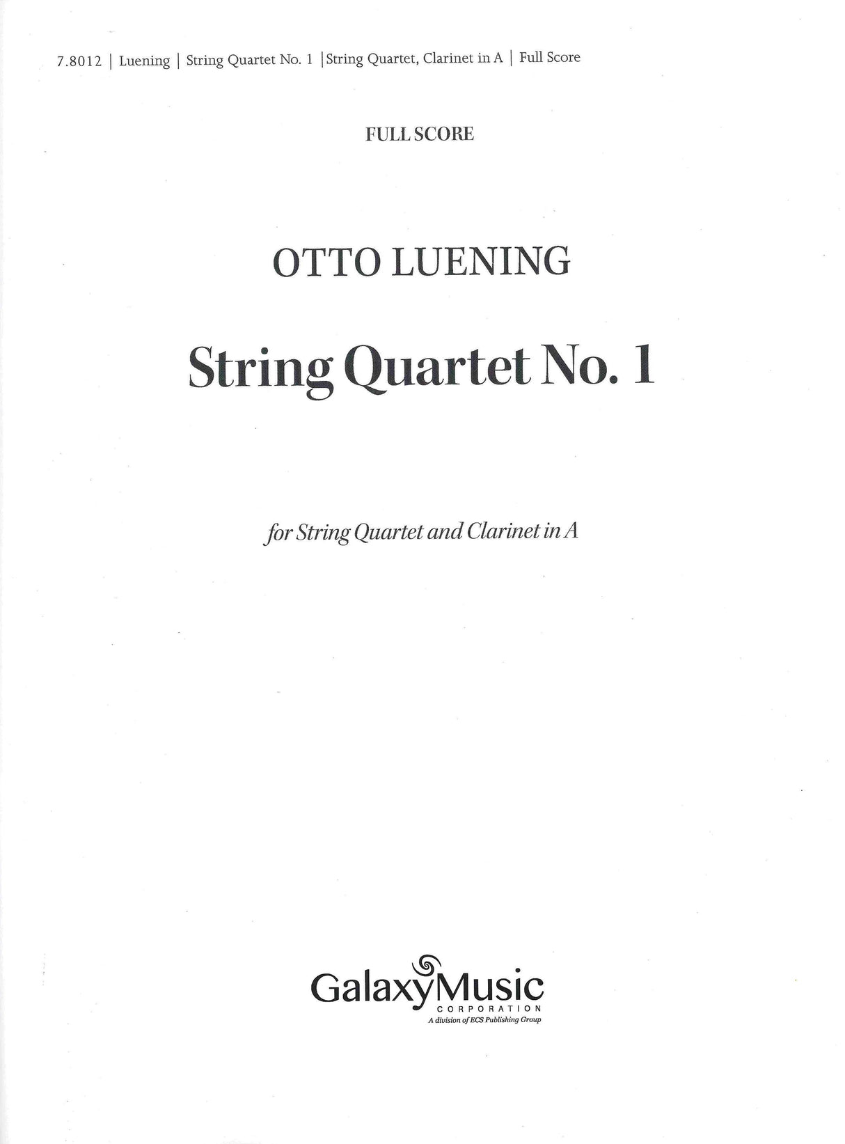 Luening: String Quartet No. 1