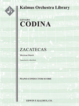Codina: Zacatecas, Mexican March (arr. for orchestra)