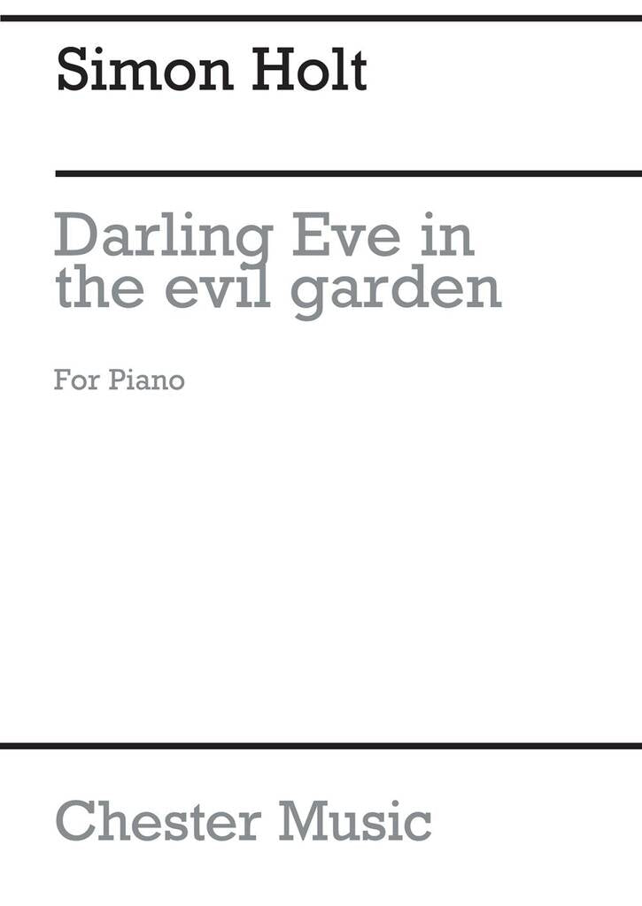 Holt: Darling Eve in the Evil Garden
