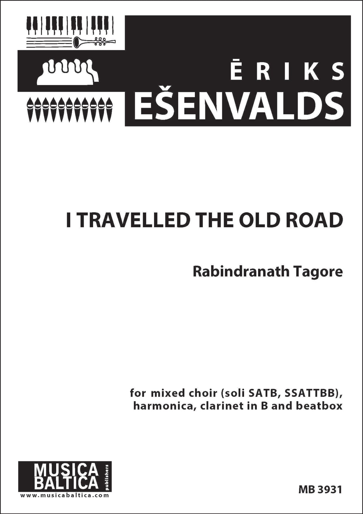 Ešenvalds: I Travelled the Old Road