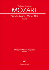 Mozart: Sancta Maria, Mater Dei, K. 273