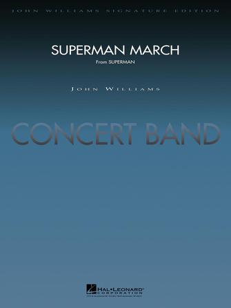 Williams: Superman March (arr. for concert band)