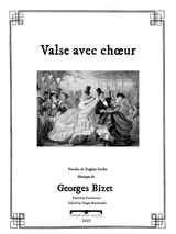 Bizet: Valse avec chœur