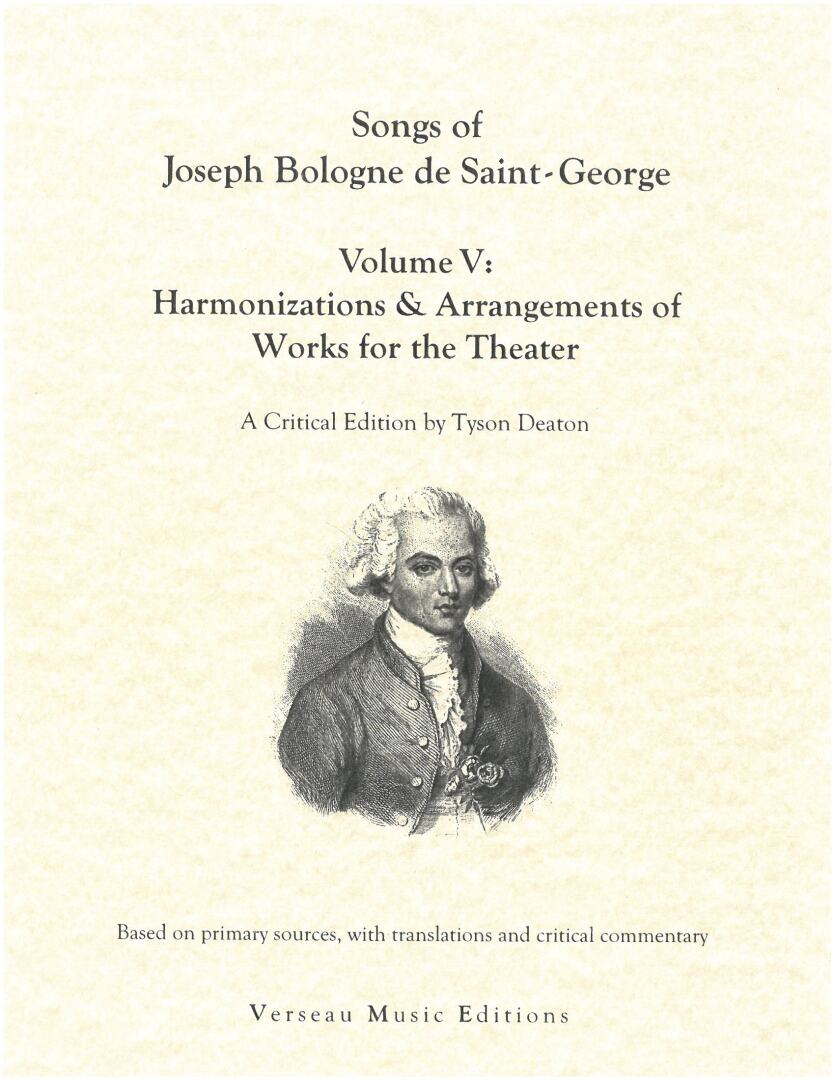 Songs of Joseph Bologne de Saint-George - Volume 5 (Arrangements & Harmonizations of Works for the Theater)