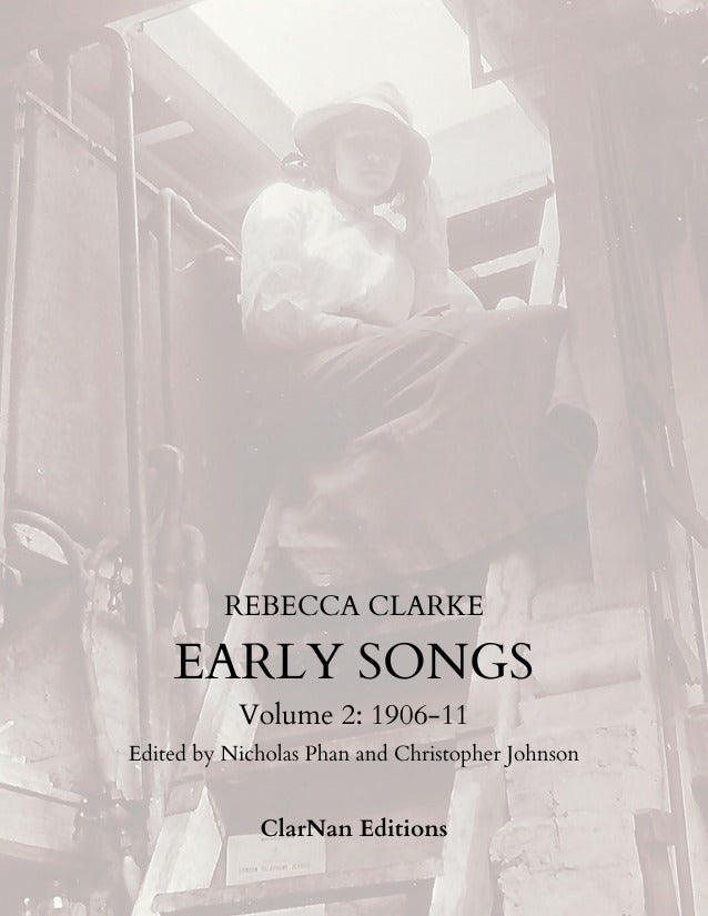 Clarke: Early Songs - Volume 2 (1906-1911)