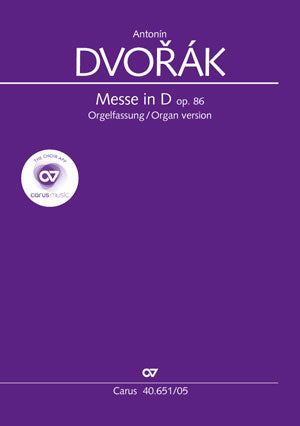 Dvořák: Mass in D Major, Op. 86 (Organ Version)