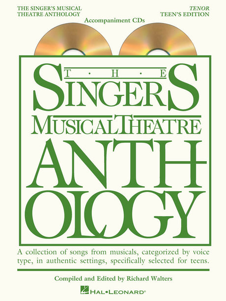 The Singer's Musical Theatre Anthology – Tenor - Teen's Edition