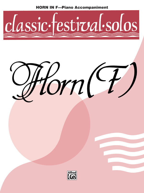 Classic Festival Solos - Horn - Volume 1