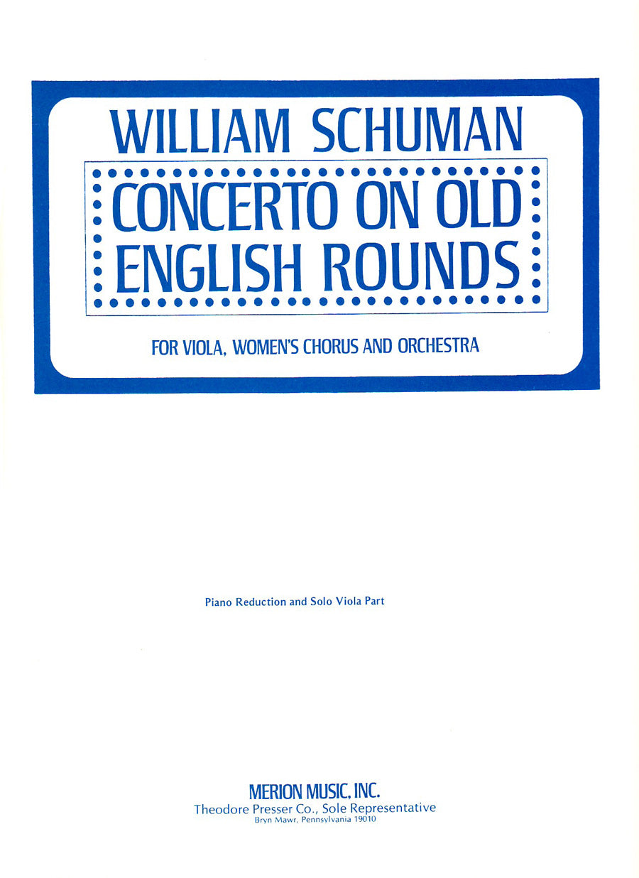 W. Schuman: Concerto on Old English Rounds for Viola & Women's Chorus