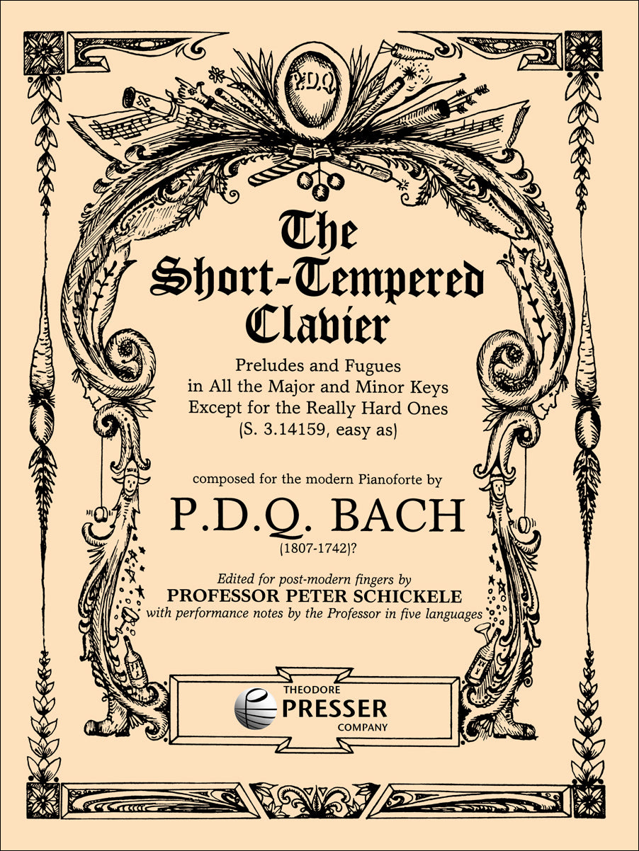 P.D.Q. Bach: The Short-Tempered Clavier