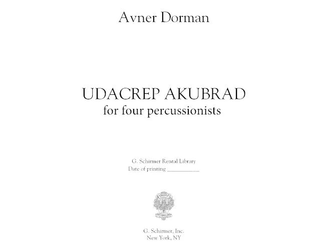 Dorman: Udacrep Akubrad (arr. for percussion quartet)