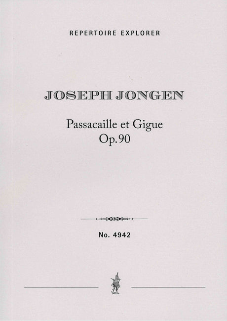 Jongen: Passacaille et Gigue, Op. 90