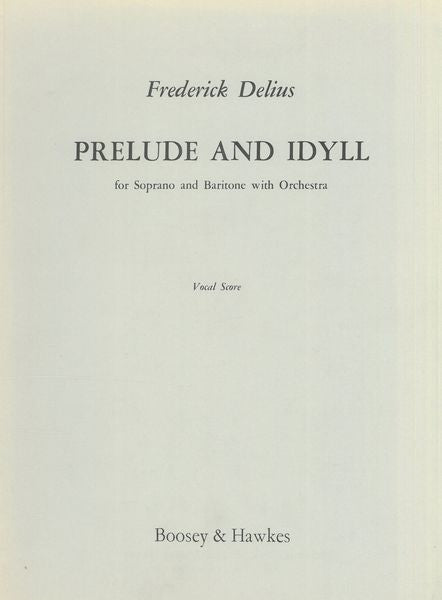 Delius: Prelude and Idyll