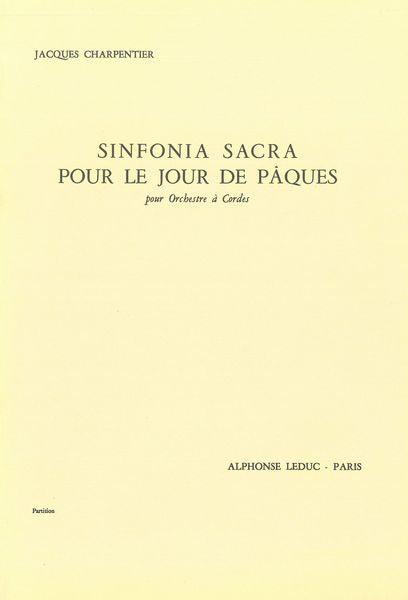 J. Charpentier: Sinfonia Sacra pour le Jour de Pâques