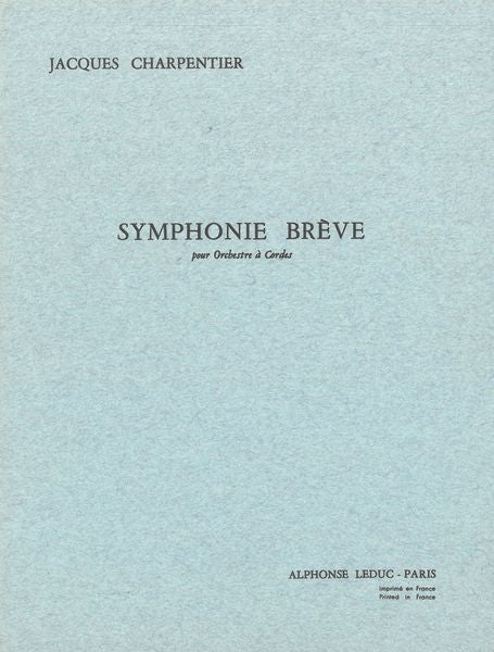 J. Charpentier: Symphonie Brève