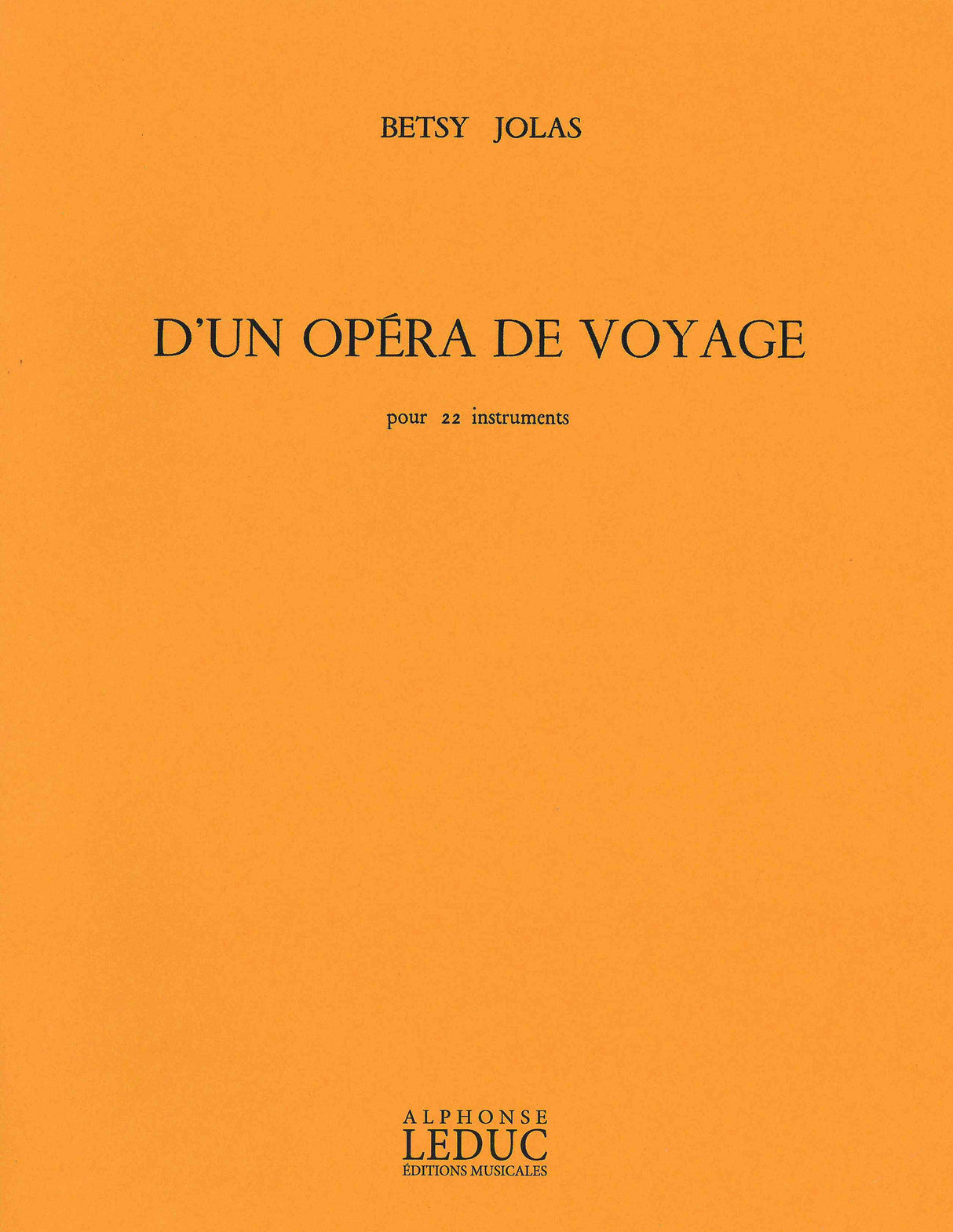 Jolas: D'un opéra de voyage