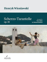 Wieniawski: Scherzo-Tarantelle, Op. 16