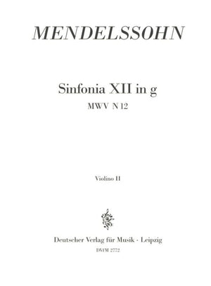 Mendelssohn: Sinfonia No. 12 in G Minor, MWV N 12