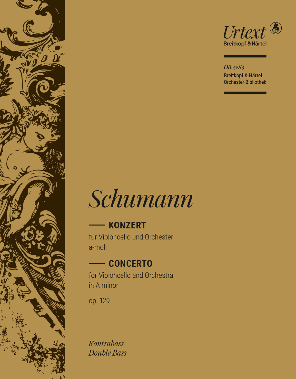 Schumann: Cello Concerto in A Minor, Op. 129
