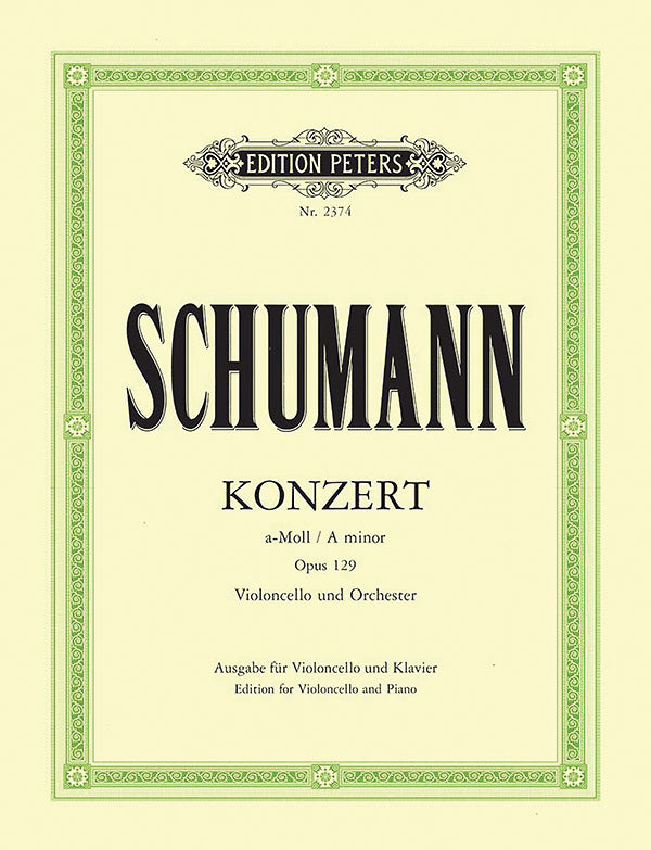 Schumann: Cello Concerto in A Minor, Op. 129
