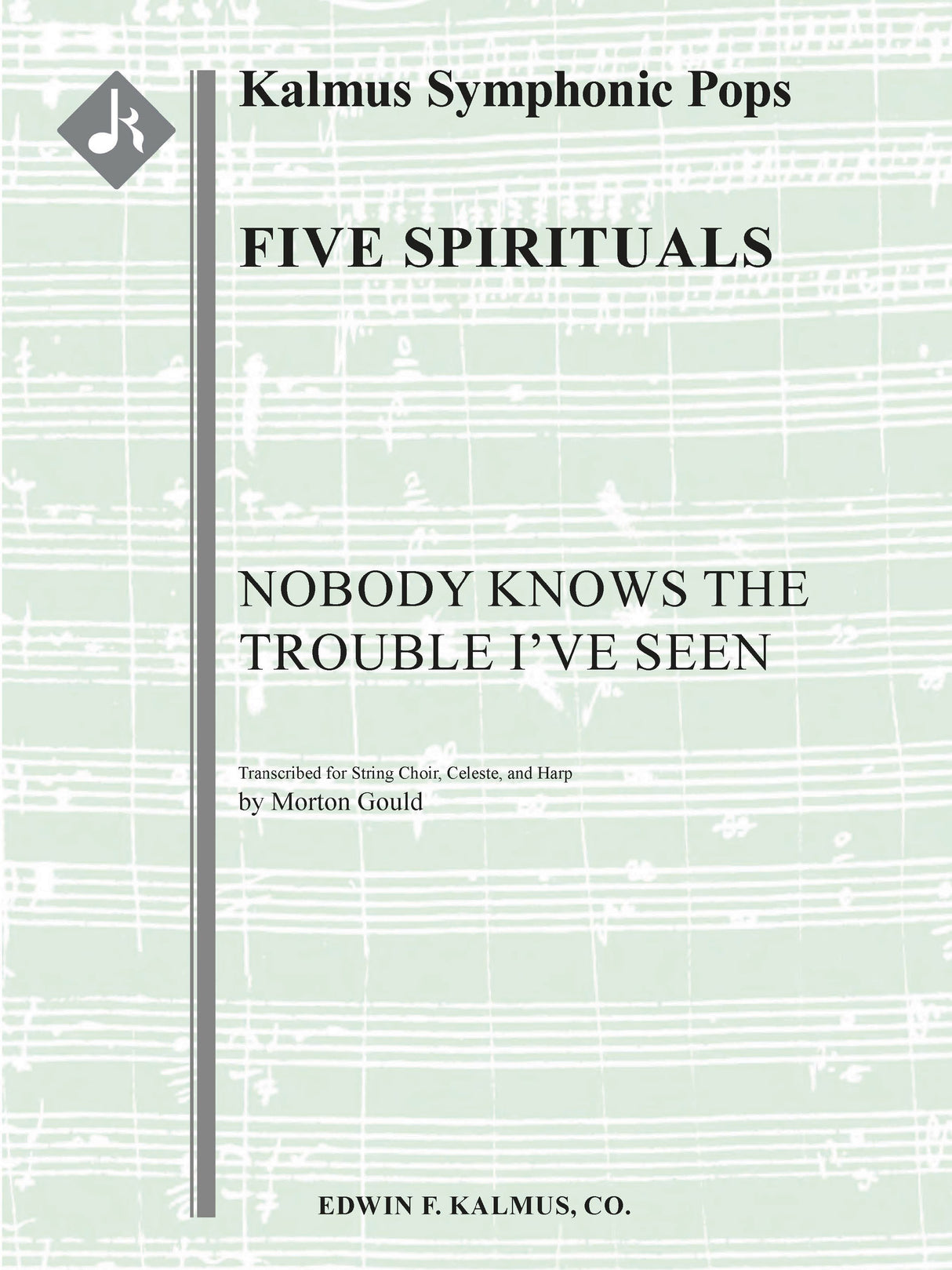 Nobody Knows the Trouble I've Seen (arr. for string choir)