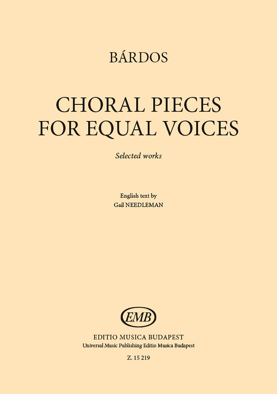 Bárdos: Choral Pieces for Equal Voices
