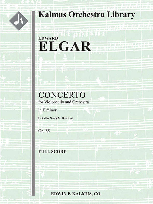 Elgar: Cello Concerto in E Minor, Op. 85