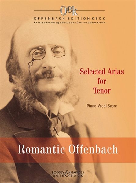 Romantic Offenbach: Selected Arias for Tenor - Volume 1