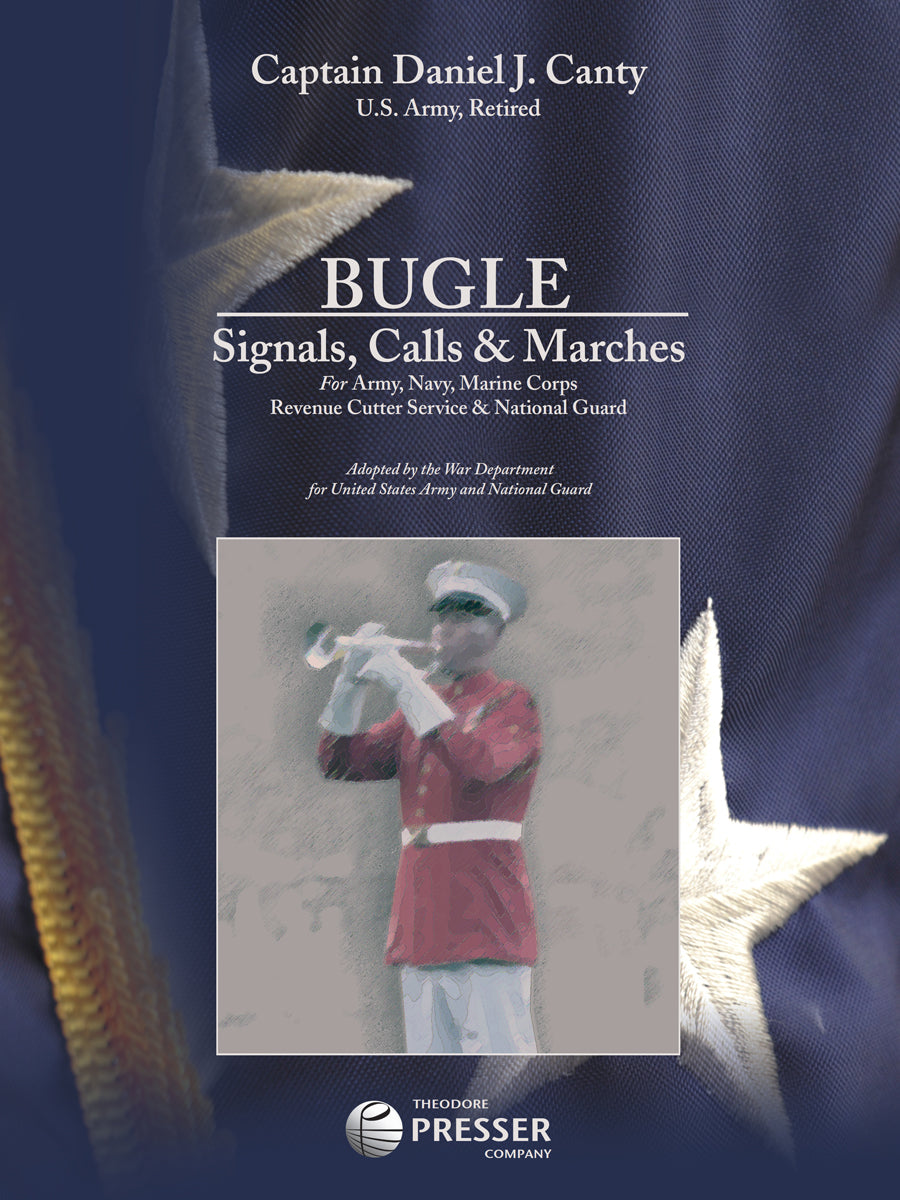 Bugle: Signals, Calls & Marches