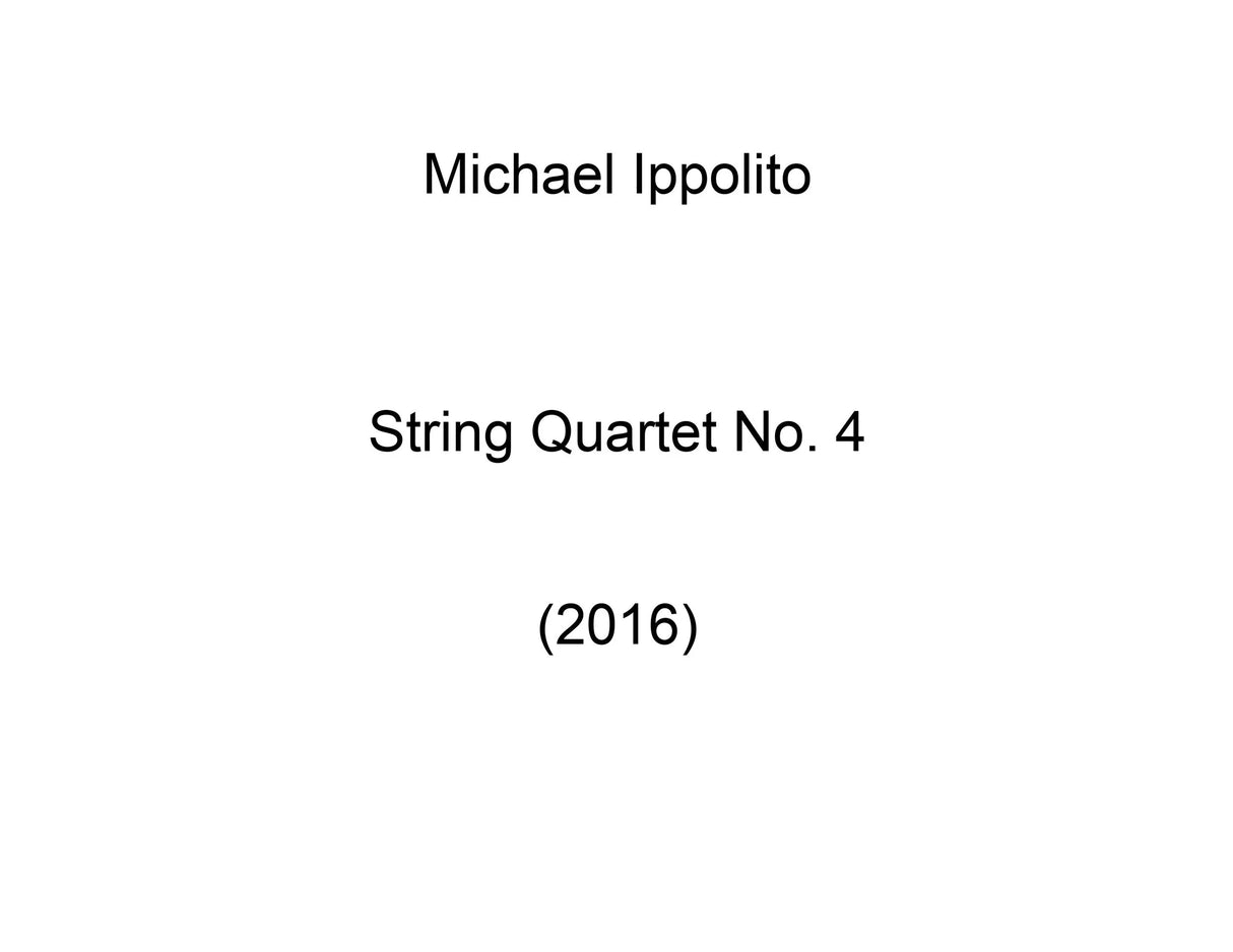 Ippolito: String Quartet No. 4
