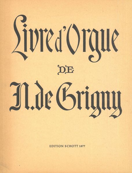 Grigny: Livre d'Orgue