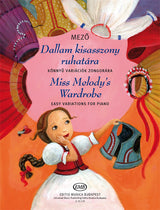 Mező: Miss Melody's Wardrobe