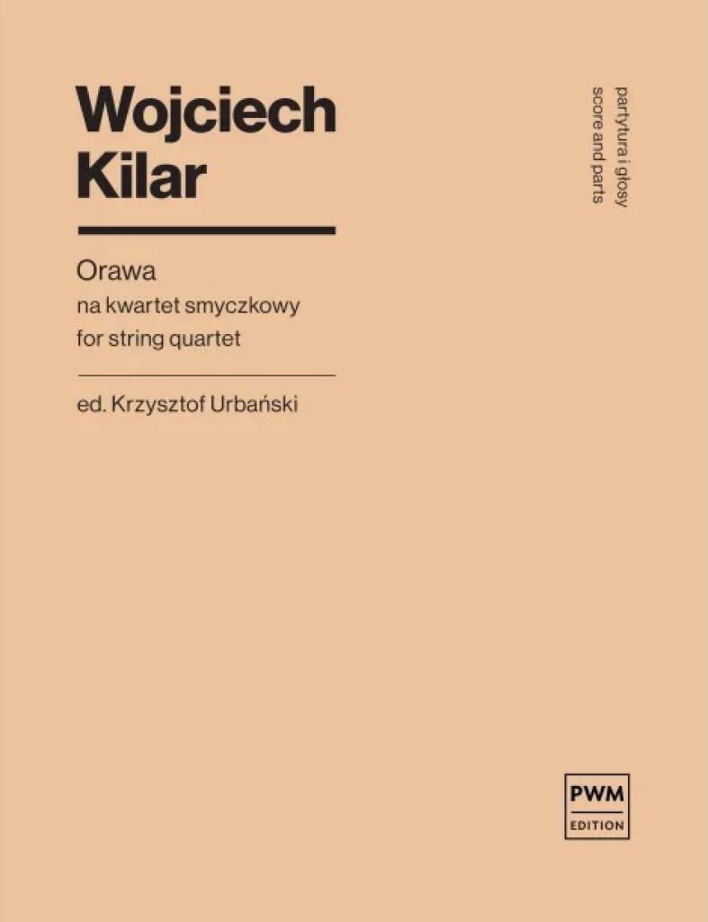 Kilar: Orawa (arr. for string quartet)