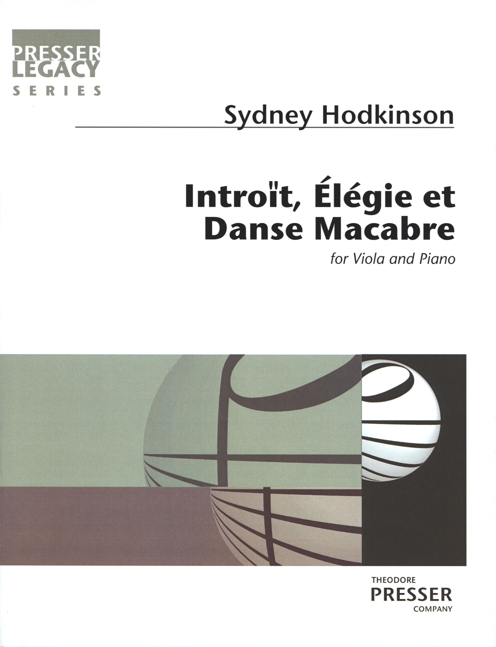 Hodkinson: Introït, Élégie et Danse Macabre