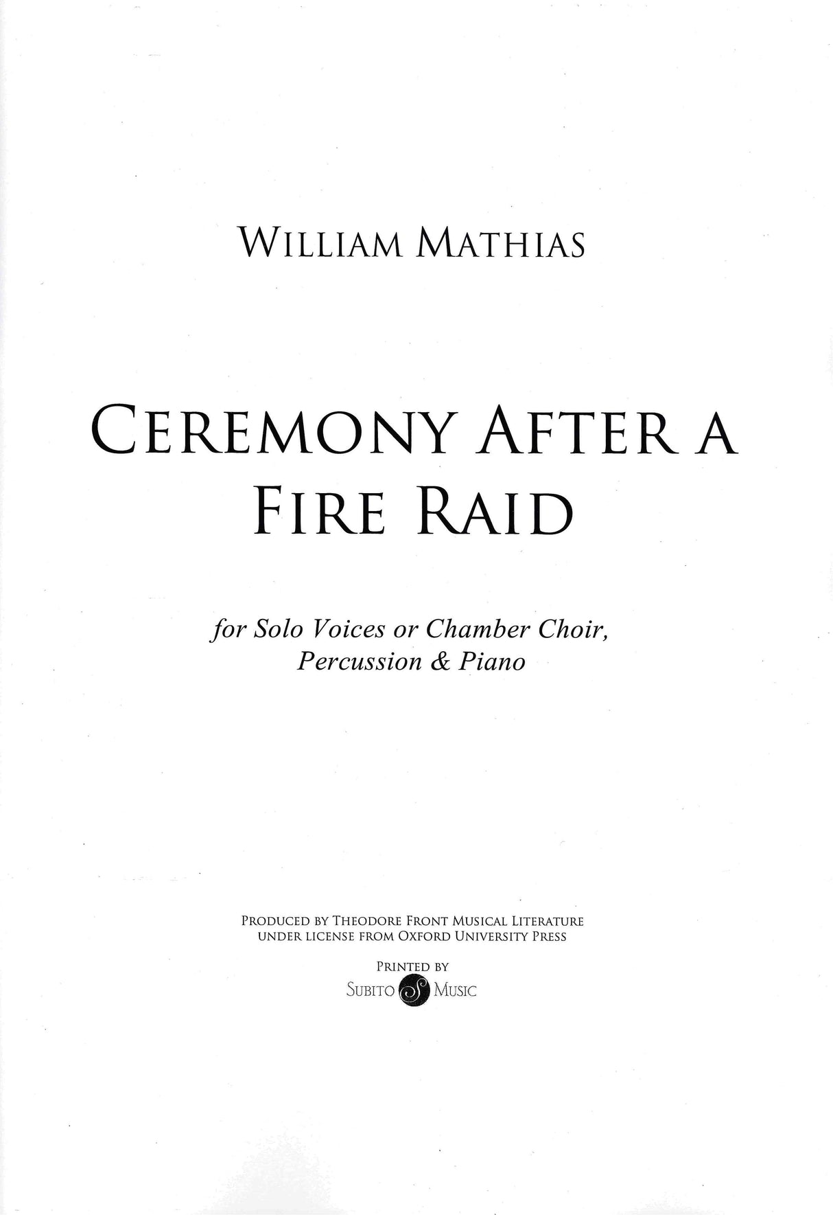 Mathias: Ceremony After a Fire Raid