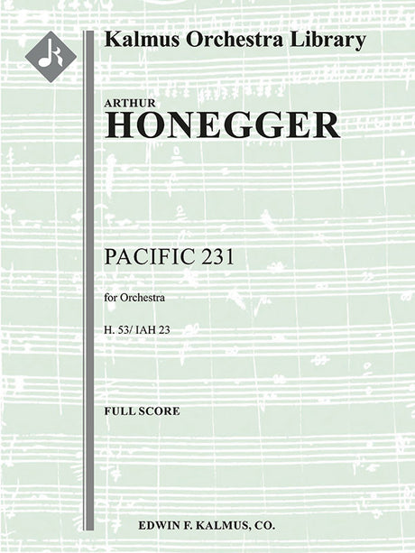 Honegger: Pacific 231, H 53