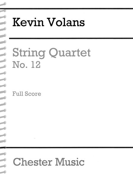 Volans: String Quartet No. 12