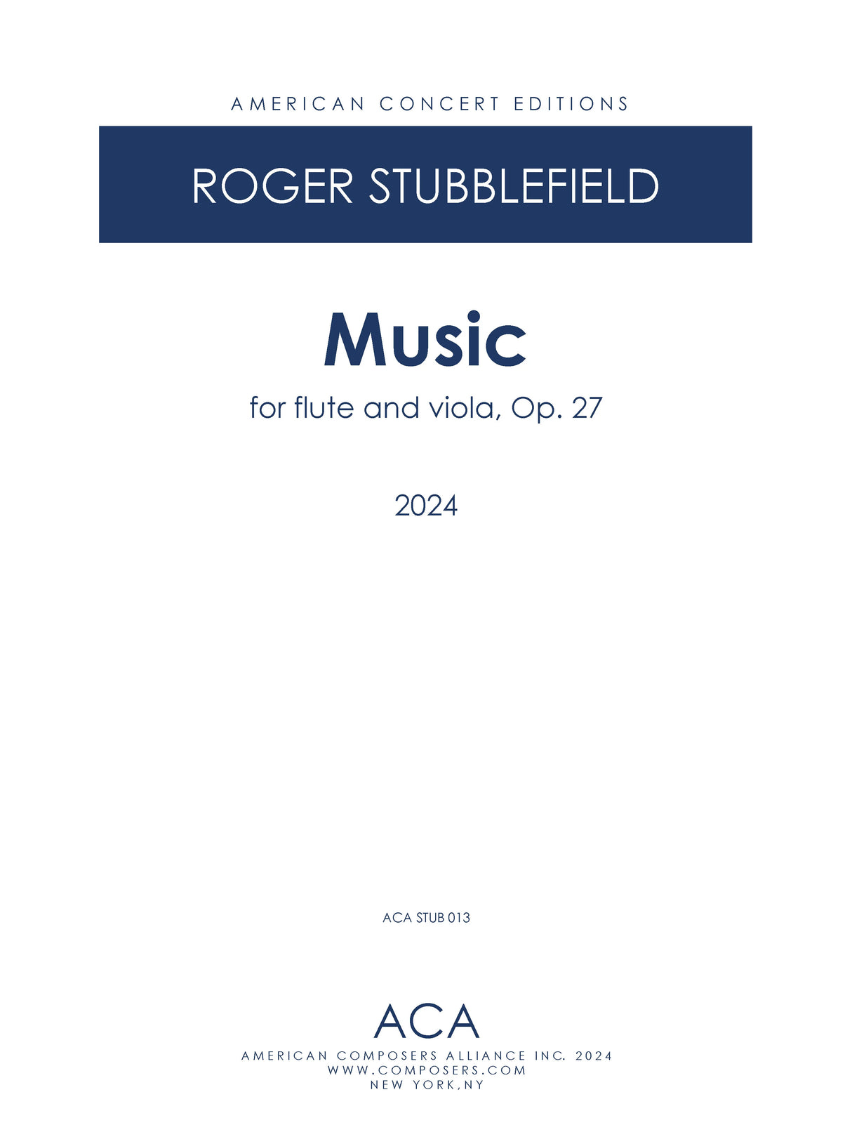 Stubblefield: Music for Flute and Viola, Op. 27