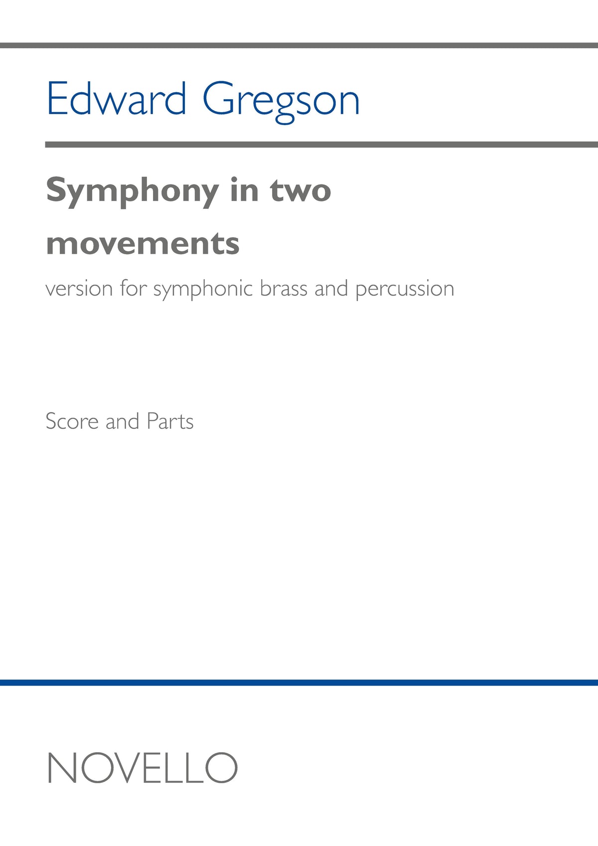 Gregson: Symphony in Two Movements